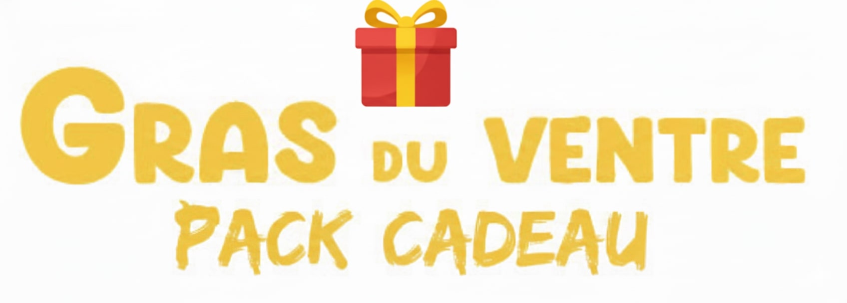 Cadeau Gras du Ventre